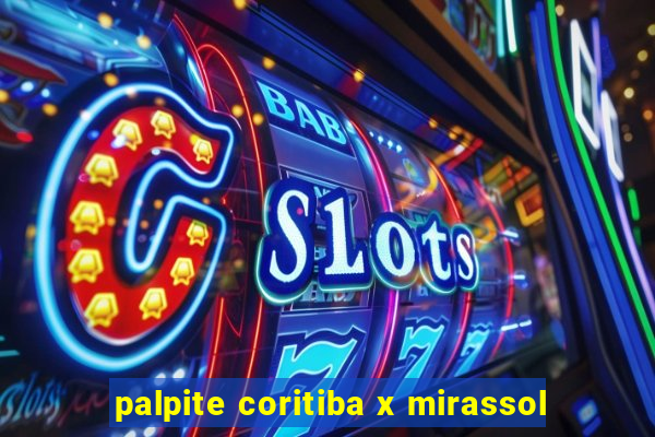 palpite coritiba x mirassol